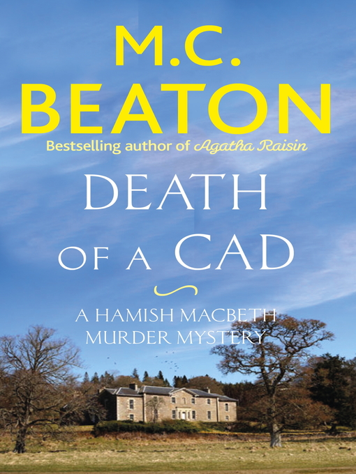 Title details for Death of a Cad by M.C. Beaton - Available